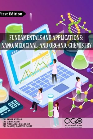 Fundamentals and Applications: Nano, Medicinal, and Organic Chemistry