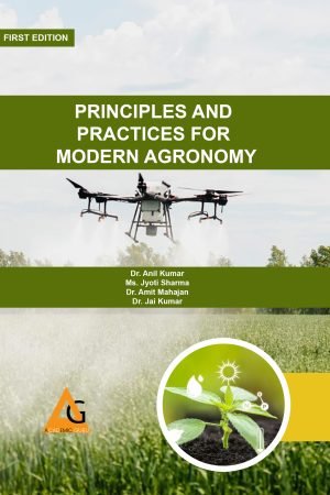 Principles and Practices For Modern Agronomy