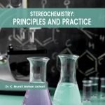 Stereochemistry: Principles and Practice