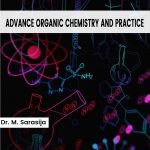 Advance Organic Chemistry and Practice