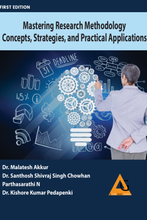 Mastering Research Methodology: Concepts, Strategies, and Practical Applications