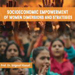 Socioeconomic Empowerment Of Women Dimensions And Strategies