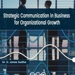 Strategic Communication in Business for Organizational Growth