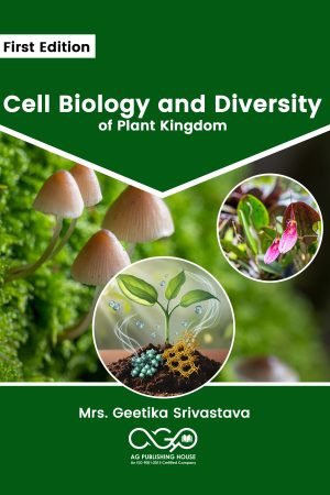 Cell Biology and Diversity of Plant Kingdom
