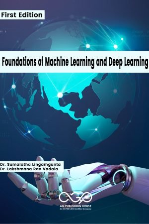 Foundations of Machine Learning and Deep Learning