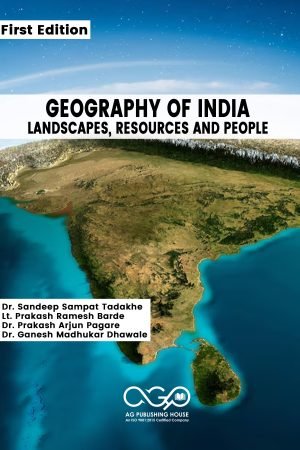 Geography of India: Landscapes, Resources and People