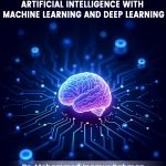 Study of Generative Artificial Intelligence with machine learning and deep learning